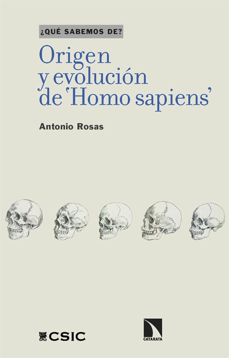 Libro: Origen y evolución de 'Homo sapiens': 137 (Qué sabemos de)