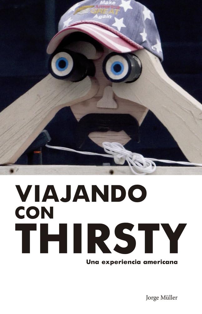 Libro: Viajando con Thirsty: Una experiencia americana
