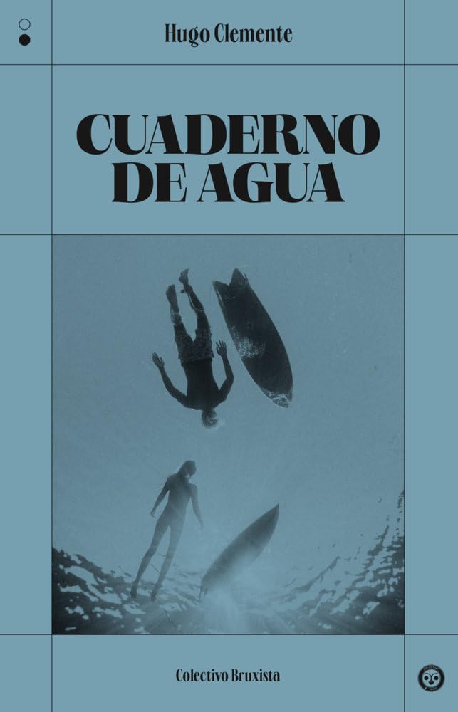 Libro: Cuaderno de agua (COLECTIVO BRUXISTA)