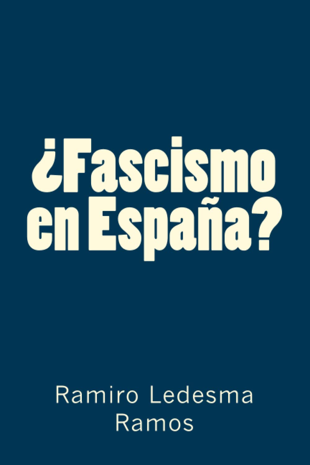 Libro: ¿Fascismo en España?