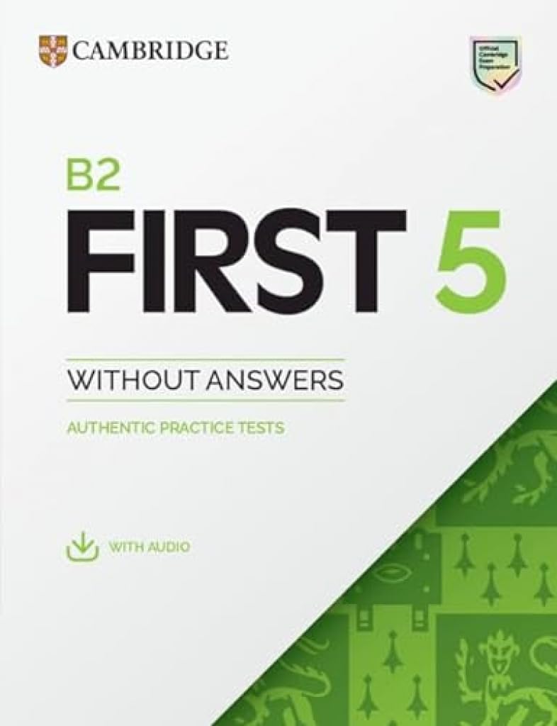 Libro: B2 First 5 Student`s Book without Answers with Audio (FCE Practice Tests)