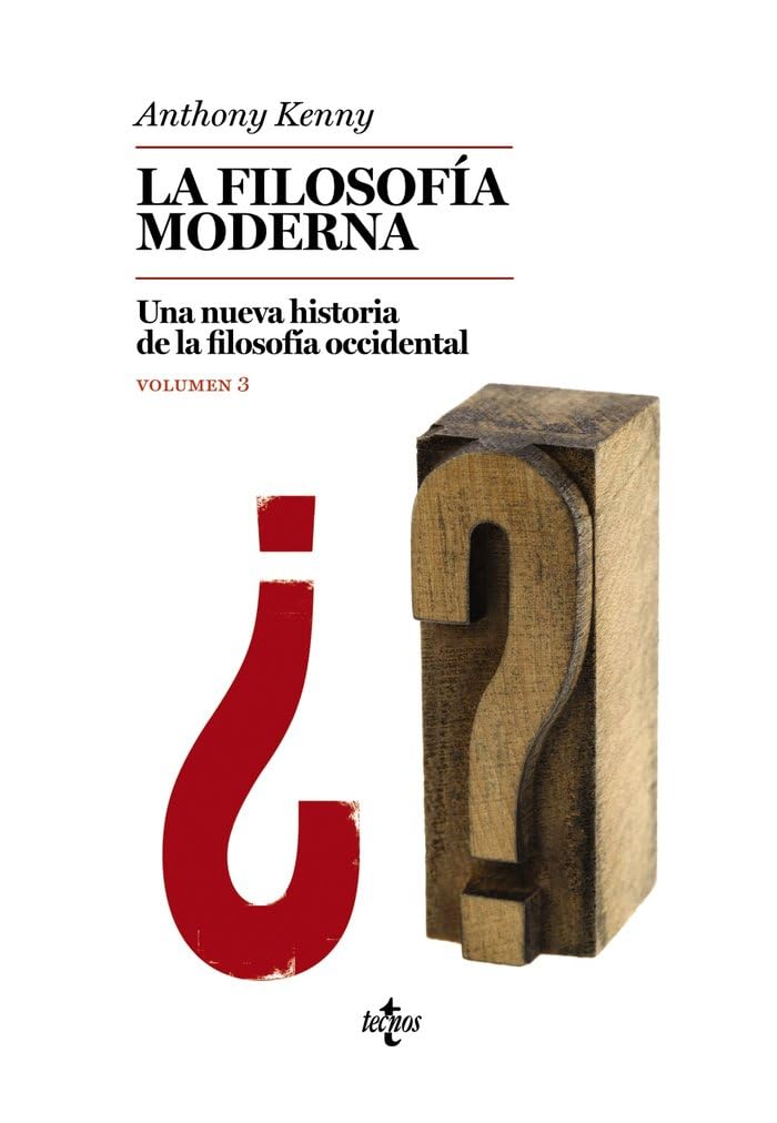 Libro: La filosofía moderna: Una nueva historia de la filosofía occidental. Volumen 3