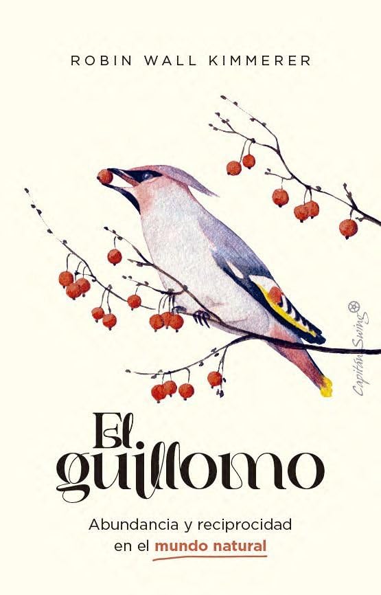 Libro: El Guillomo: Abundancia y reciprocidad en el mundo natural (Ensayo)