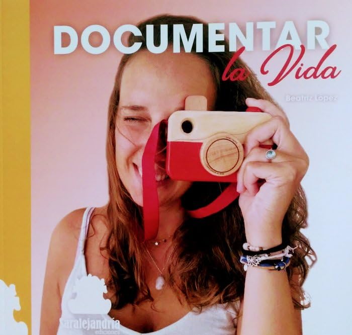 Libro: DOCUMENTAR LA VIDA