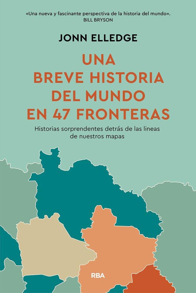 Libro: Una historia del mundo en 47 fronteras (Divulgación)