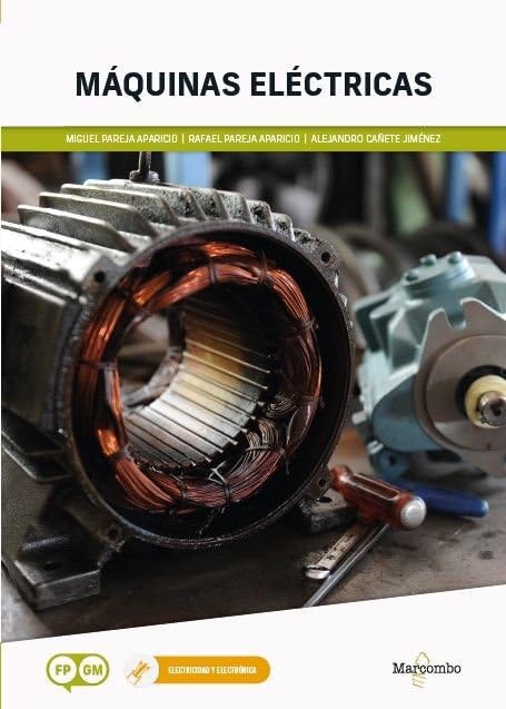 Libro: Máquinas eléctricas (MARCOMBO FORMACIÓN)