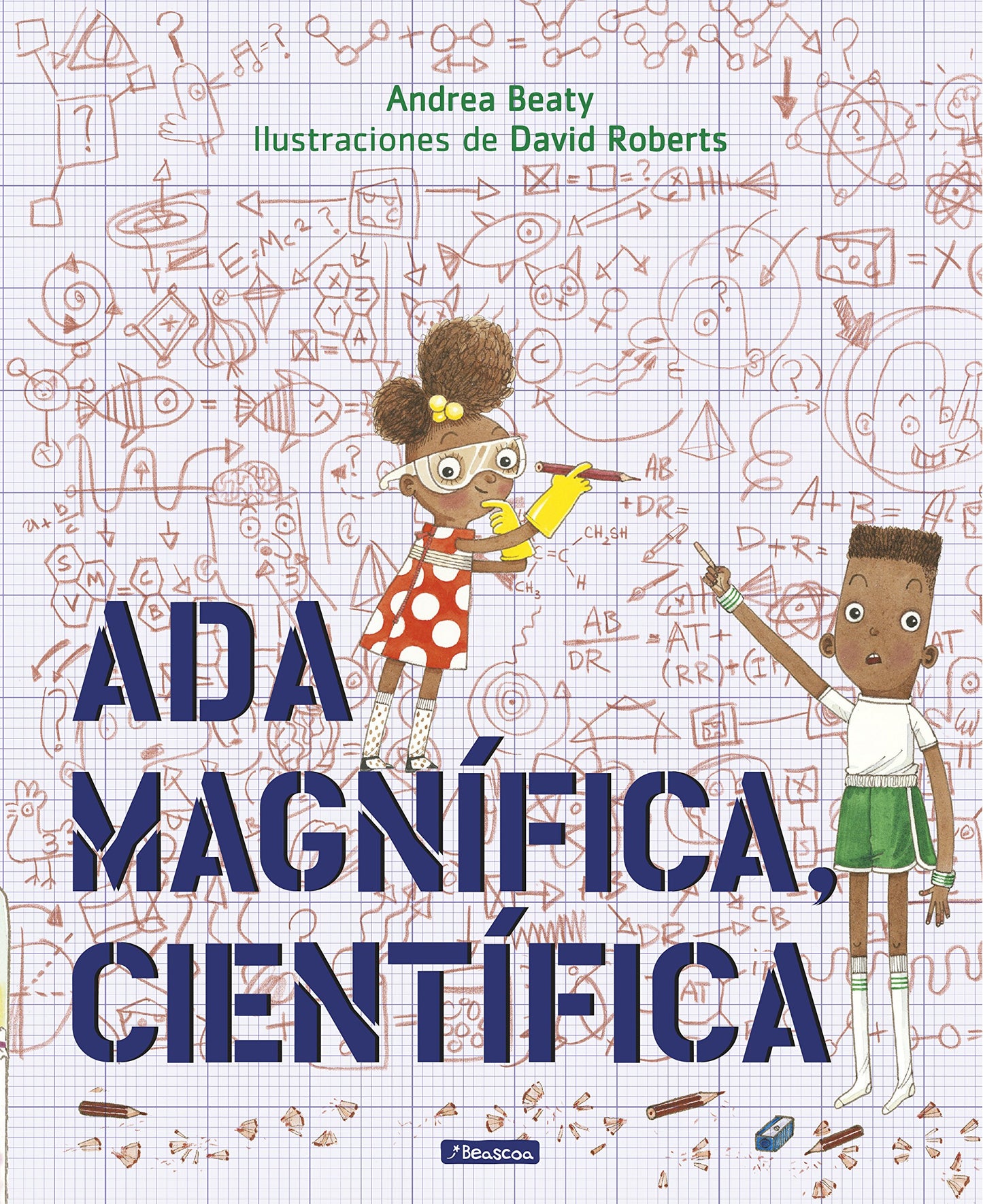 Libro: Ada Magnífica, científica /Ada Twist, Scientist (Los Preguntones / The Questioneers) (Spanish Edition)