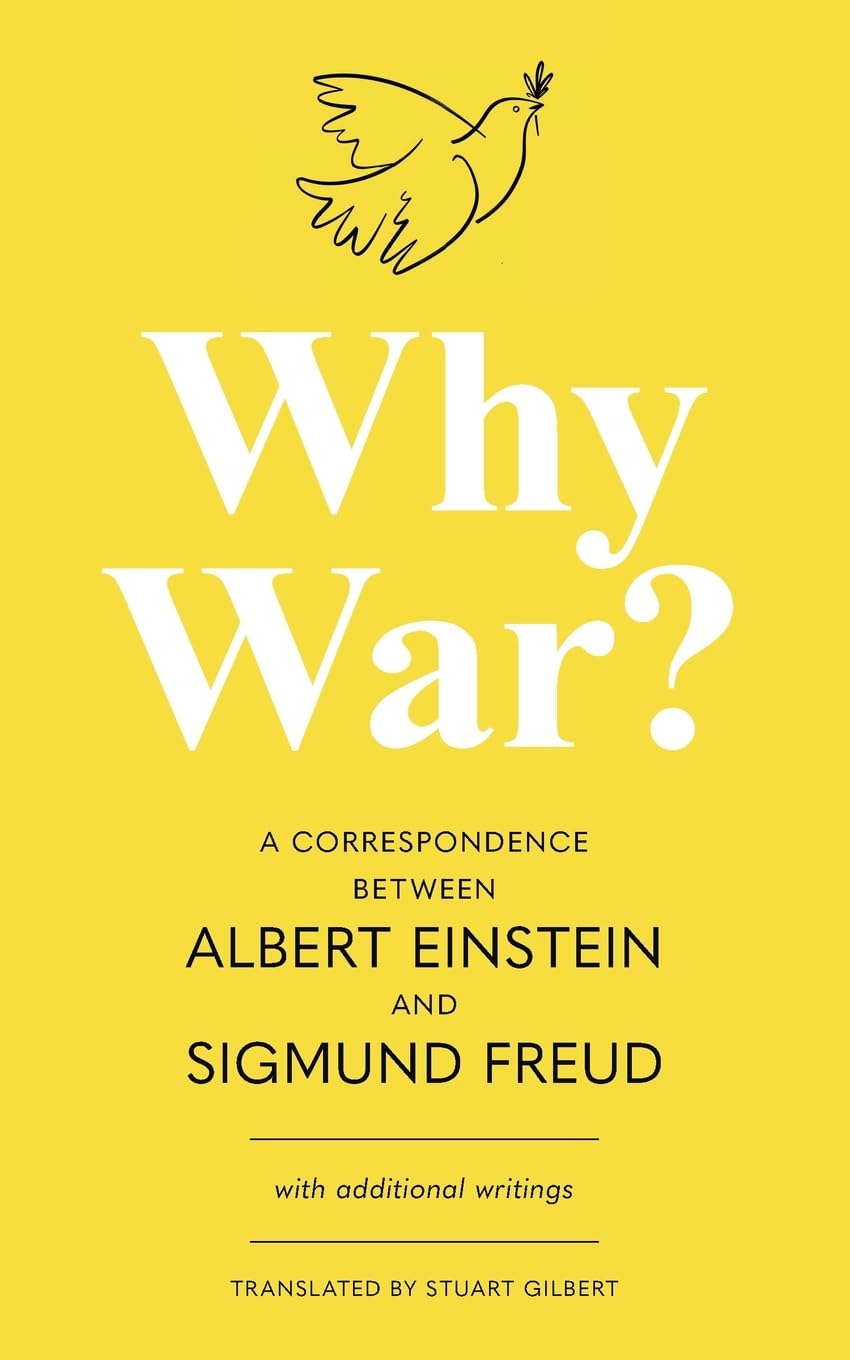 Libro: Why War? A Correspondence Between Albert Einstein and Sigmund Freud (Warbler Classics Annotated Edition)