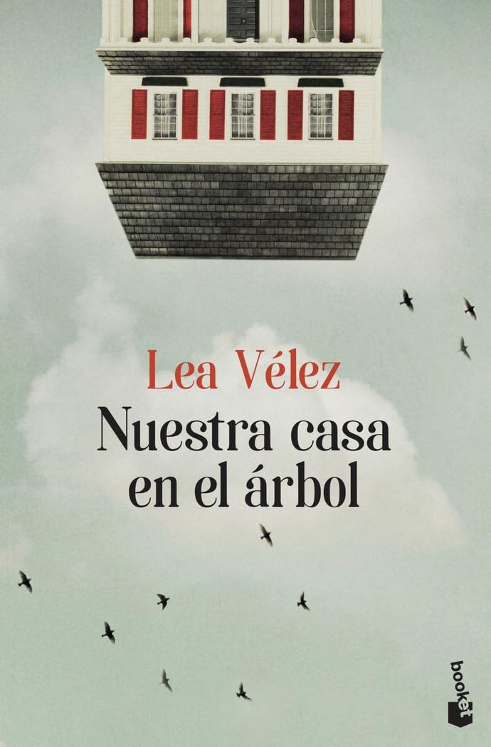 Libro: Nuestra casa en el árbol (Novela)