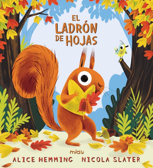 EL LADRÓN DE HOJAS (Miau)