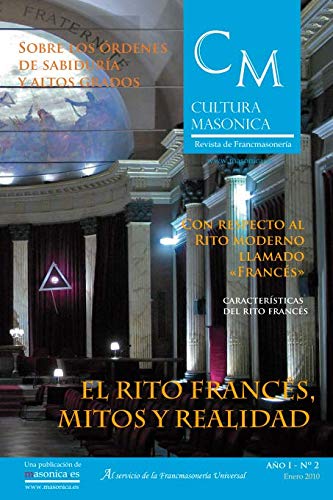 Libro: El Rito Francés: mitos y realidad: CULTURA MASÓNICA Nº 2 (Spanish Edition)