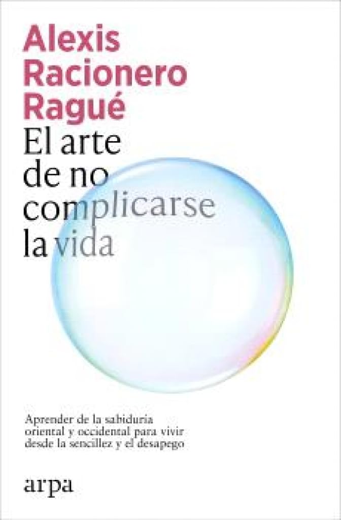 Libro: El arte de no complicarse la vida