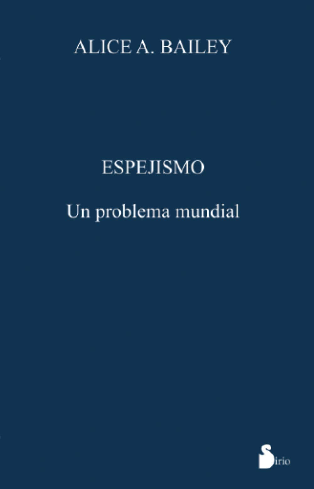 Libro: ESPEJISMO: UN PROBLEMA MUNDIAL