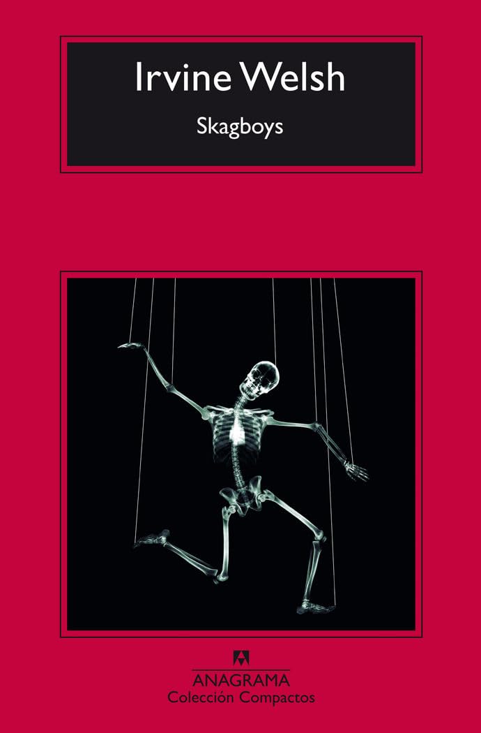 Libro: Skagboys: Los Chicos Del Jaco: 695 (Compactos)