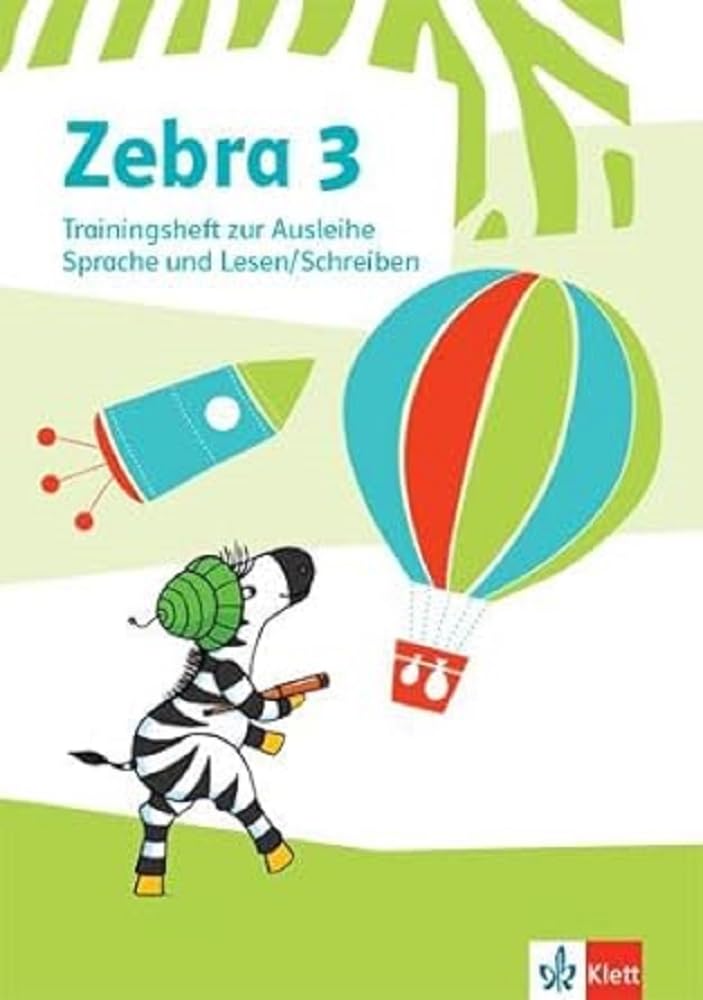 Zebra 3. Trainingsheft zur Ausleihe. Sprache und Lesen / Schreiben Klasse 3