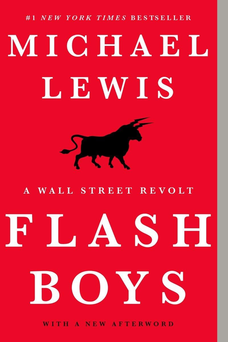 Libro: Flash Boys - A Wall Street Revolt: A Wall Street Revolt