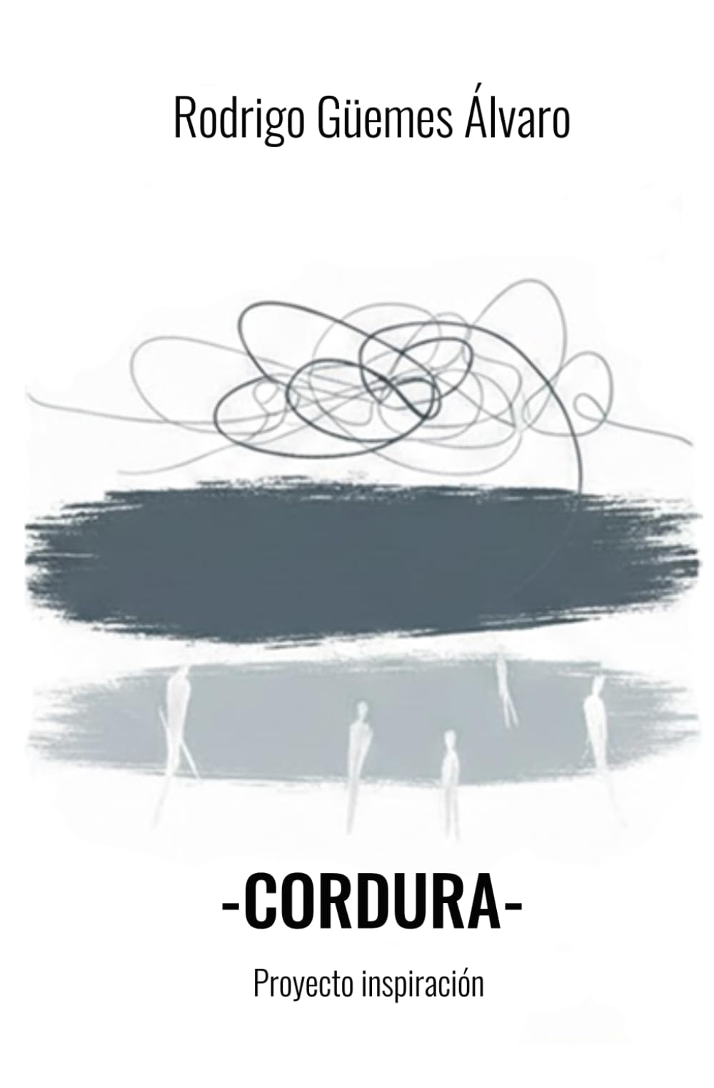 Libro: Cordura: Proyecto Inspiración (Spanish Edition)