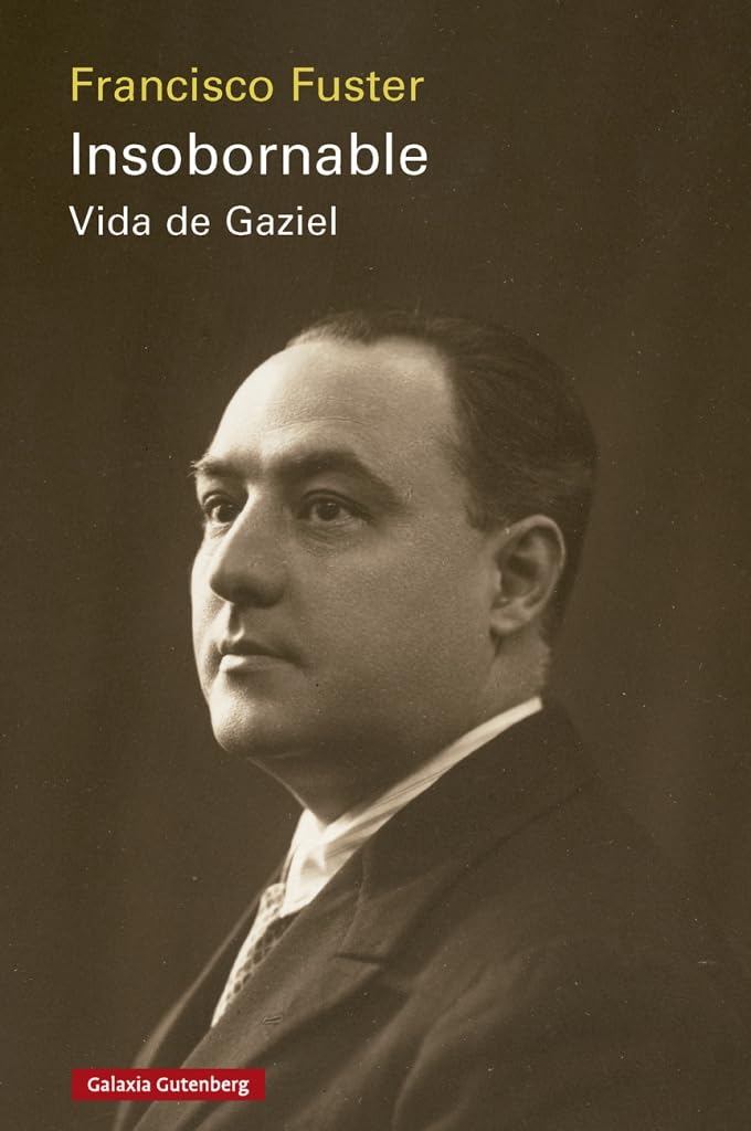 Libro: Insobornable: Vida de Gaziel (Ensayo)
