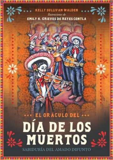 Libro: EL ORACULO DEL DIA DE LOS MUERTOS