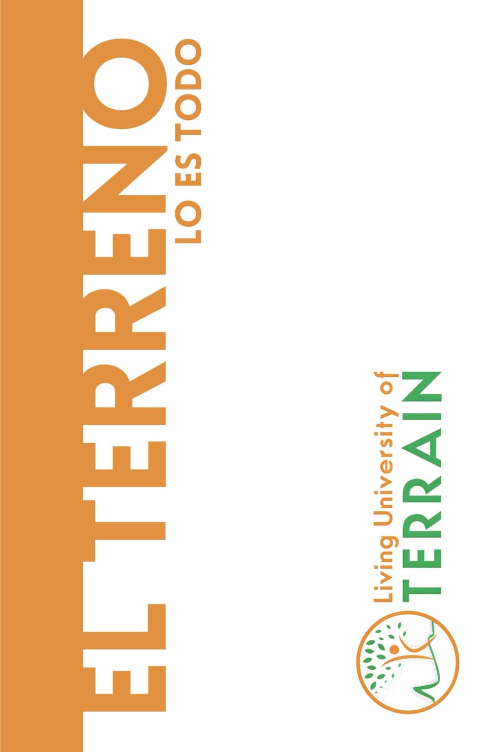 Libro: EL TERRENO LO ES TODO (Los Cuadernos de la LUT) (Spanish Edition)