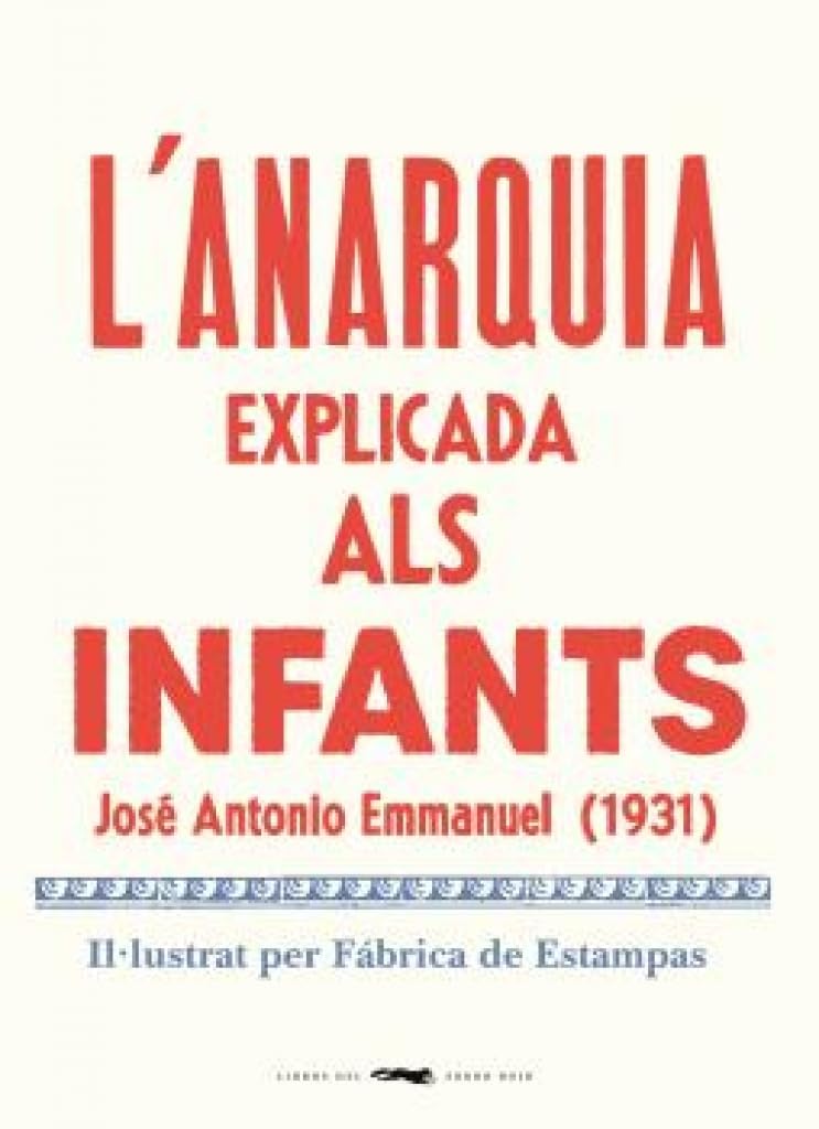 Libro: L'anarquia explicada als infants (Catalán)