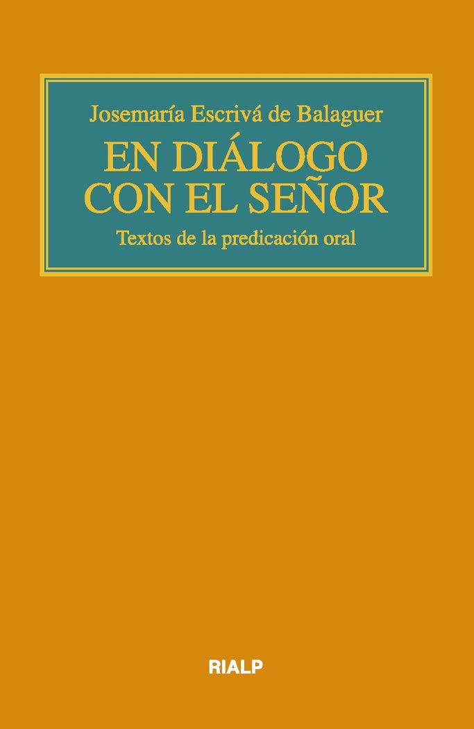 En Diálogo Con El Señor (Bolsillo): Textos de la predicación oral (Libros de Josemaría Escrivá de Balaguer)