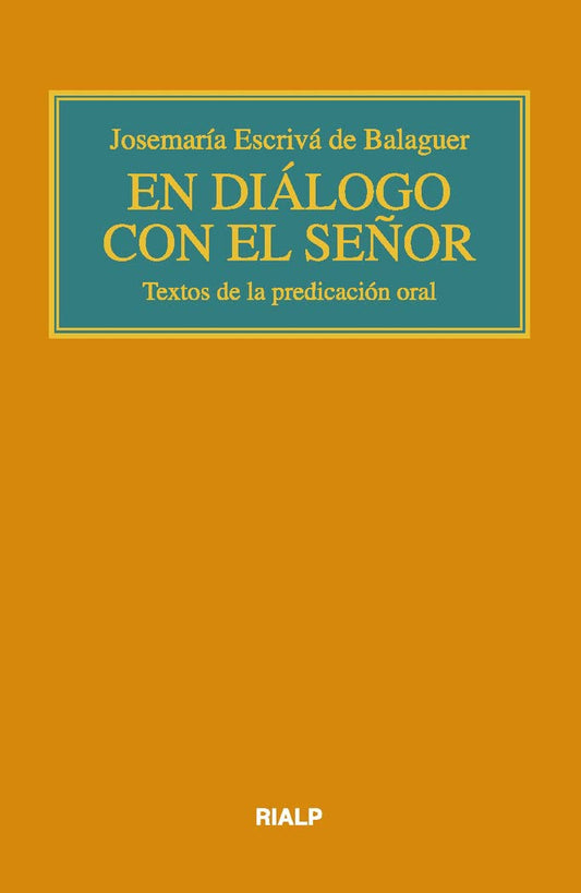 En Diálogo Con El Señor (Bolsillo): Textos de la predicación oral (Libros de Josemaría Escrivá de Balaguer)