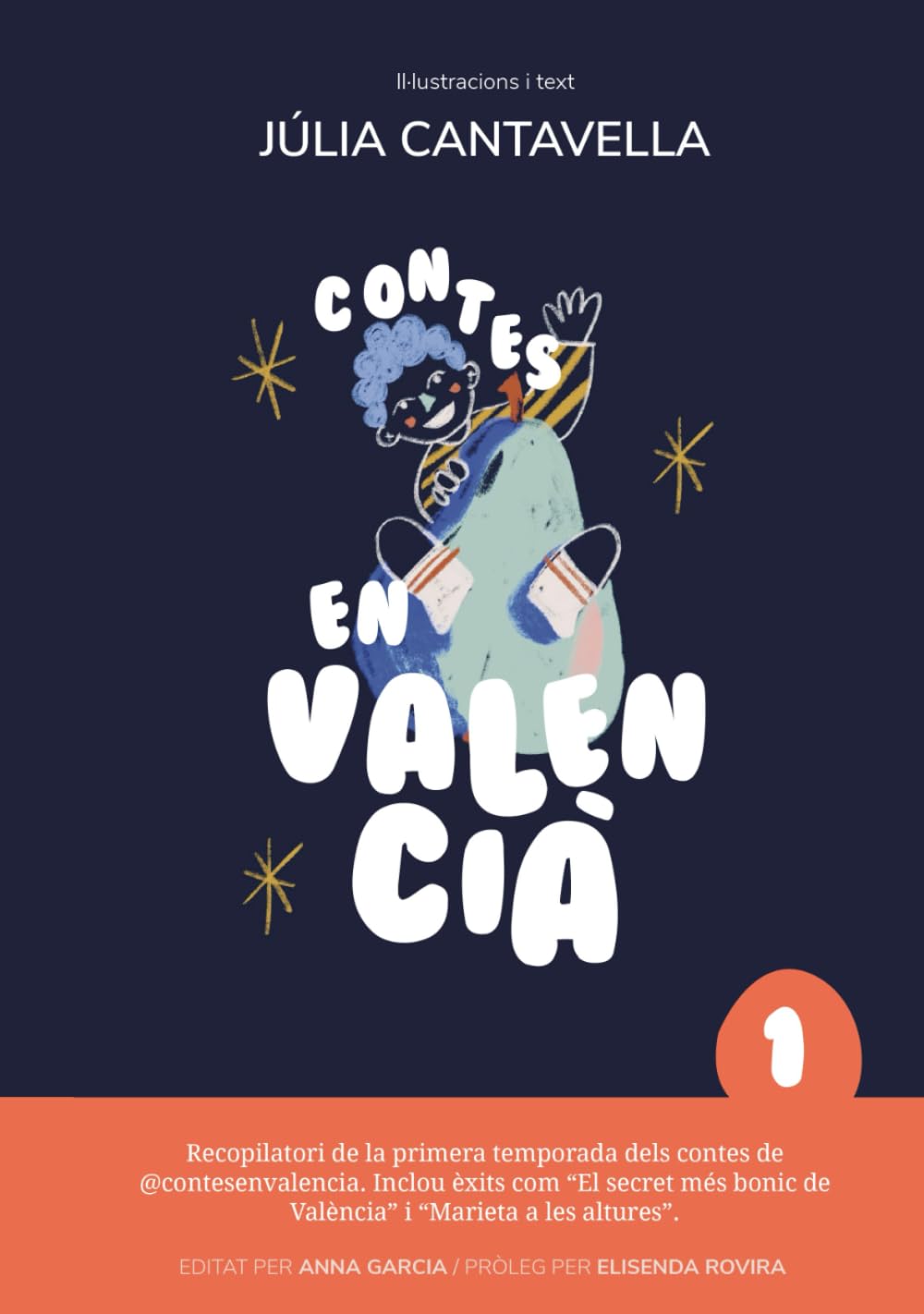 Libro: Contes en Valencià - Temporada 1: Recopilatori de la primera temporada de @contesenvalencia (Catalan Edition)