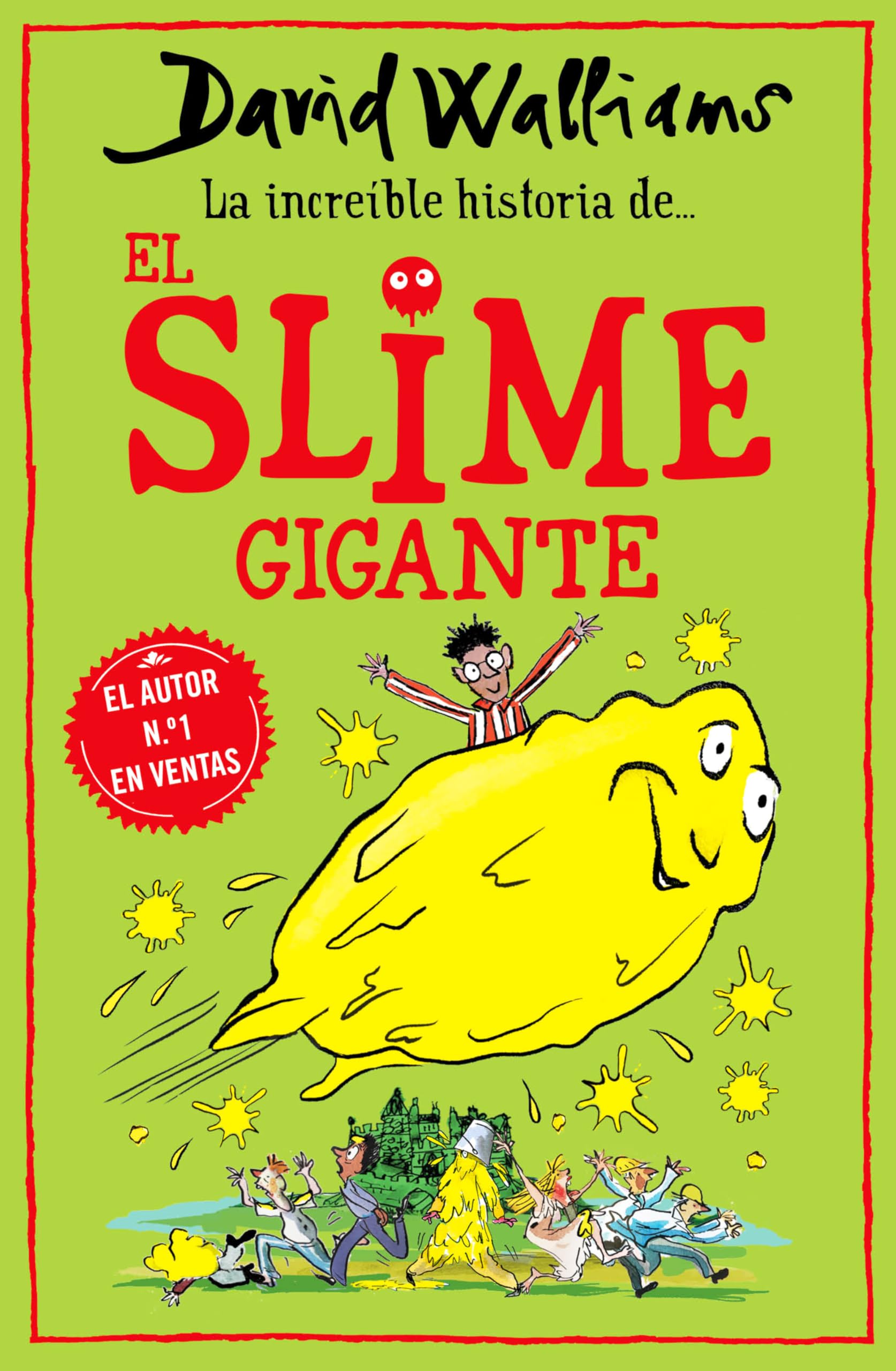 Libro: La increíble historia de... - El slime gigante (Colección David Walliams)