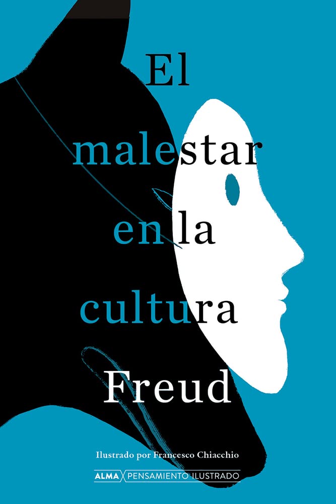Libro: El Malestar en la cultura (Pensamiento ilustrado) (Spanish Edition)