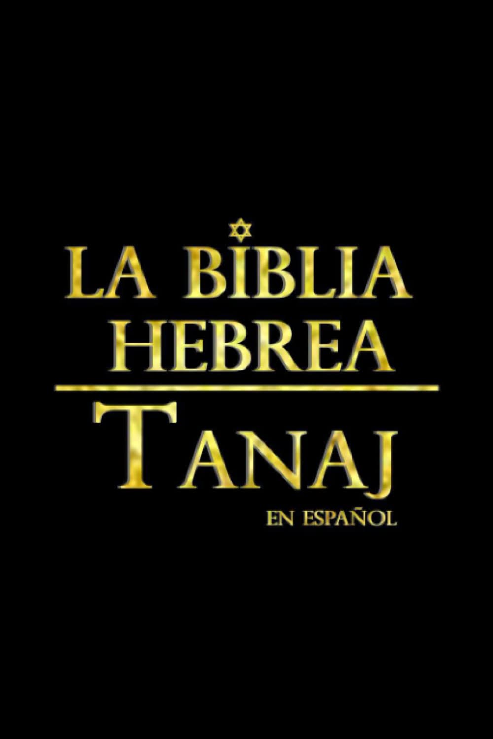 Libro: La Biblia Hebrea en Español Tanaj (4 tomos) CompletA: El Antiguo Testamento LETRAS GrandeS .: La SAnta Biblia Hebrea EL Tanaj español : Antiguo Testamento / TANAKH Old Testament IN SPANISH