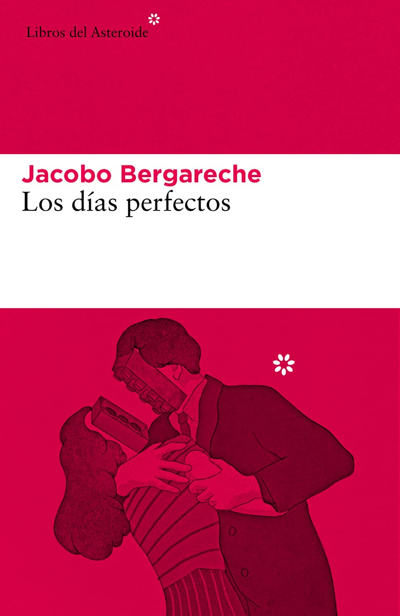 Los días perfectos: 255 (Libros del Asteroide)