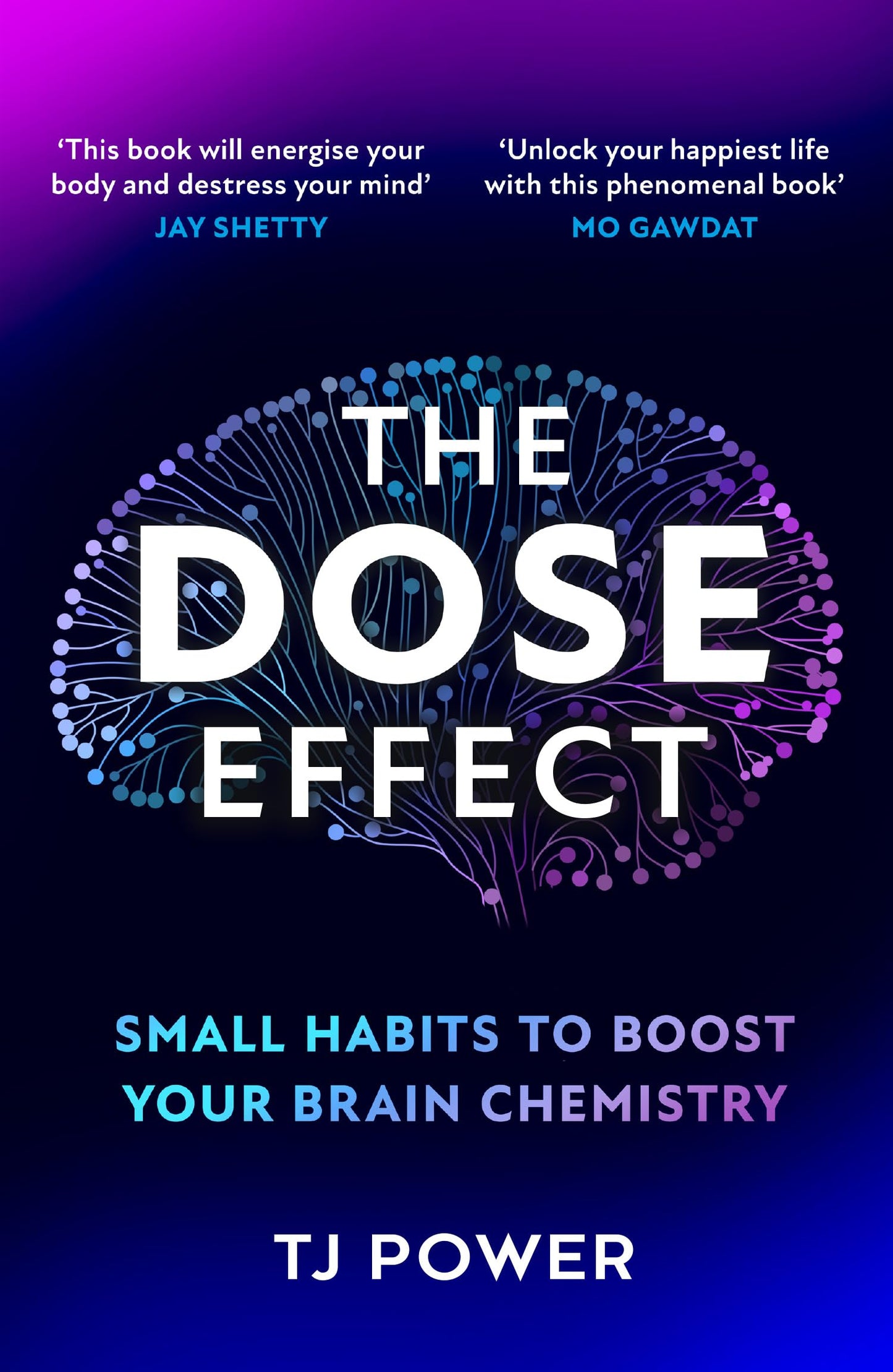 Libro: The DOSE Effect: Unlock the secret powers of dopamine, serotonin and more in this new self-help guide to feeling healthier and happier from a Sunday Times bestselling neuroscientist