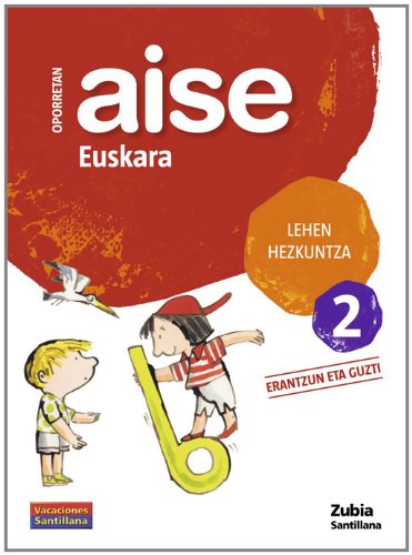 Libro: AISE EUSKARA LEHEN HEZKUNTZA 2 ERANTZUN ETA GUZTI