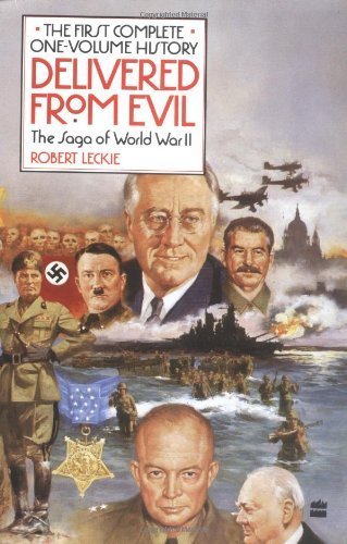 Libro: Delivered from Evil: The Saga of World War II: The First Complete One-Volume History