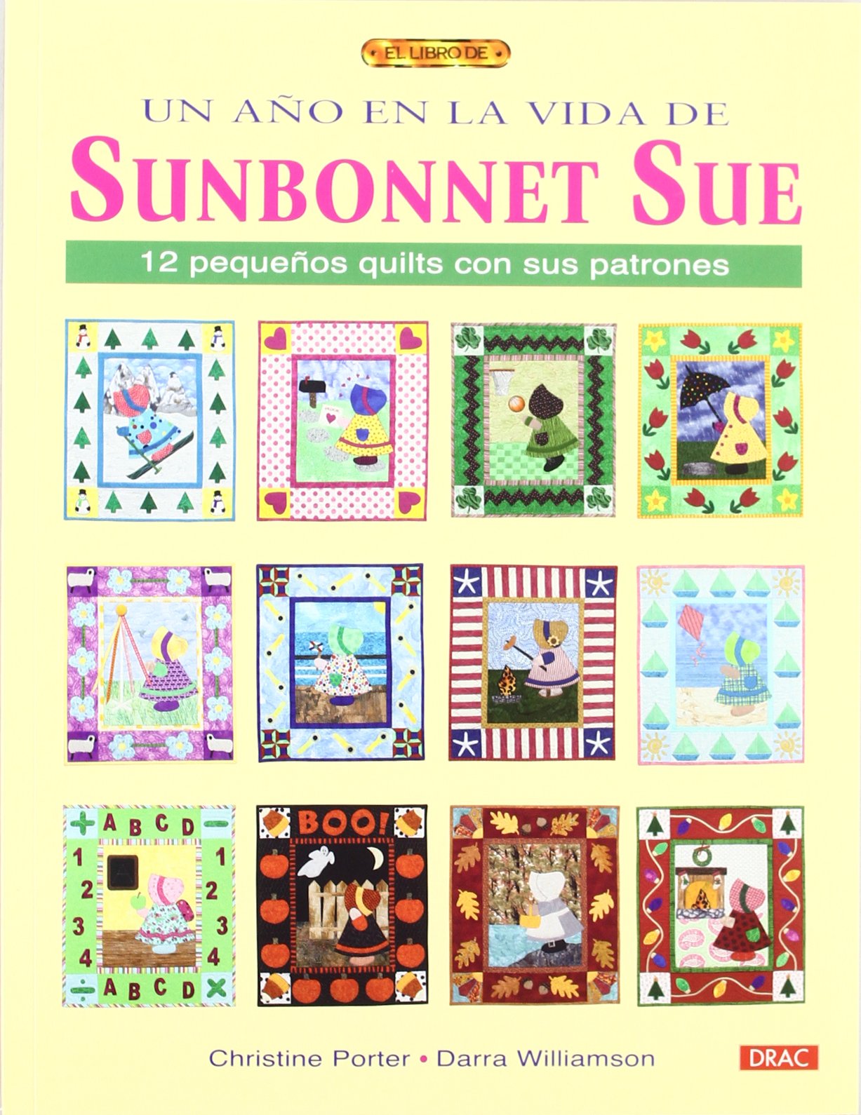 Libro: UN AÑO EN LA VIDA DE SUNBONNET SUE (EL LIBRO DE)