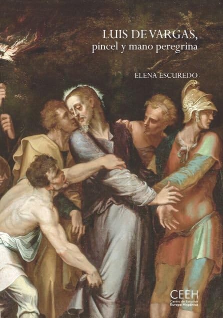 Libro: Luis de Vargas, pincel y mano peregrina