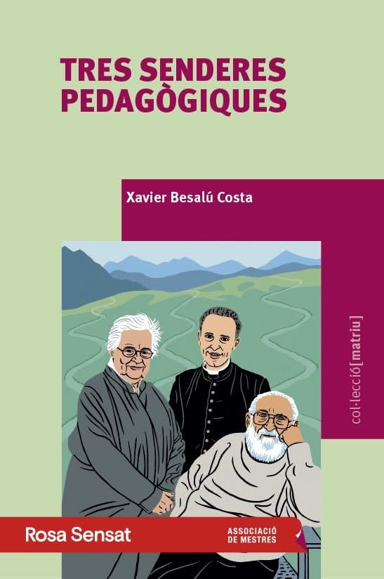 Libro: Tres senderes pedagògiques (Matriu 4)