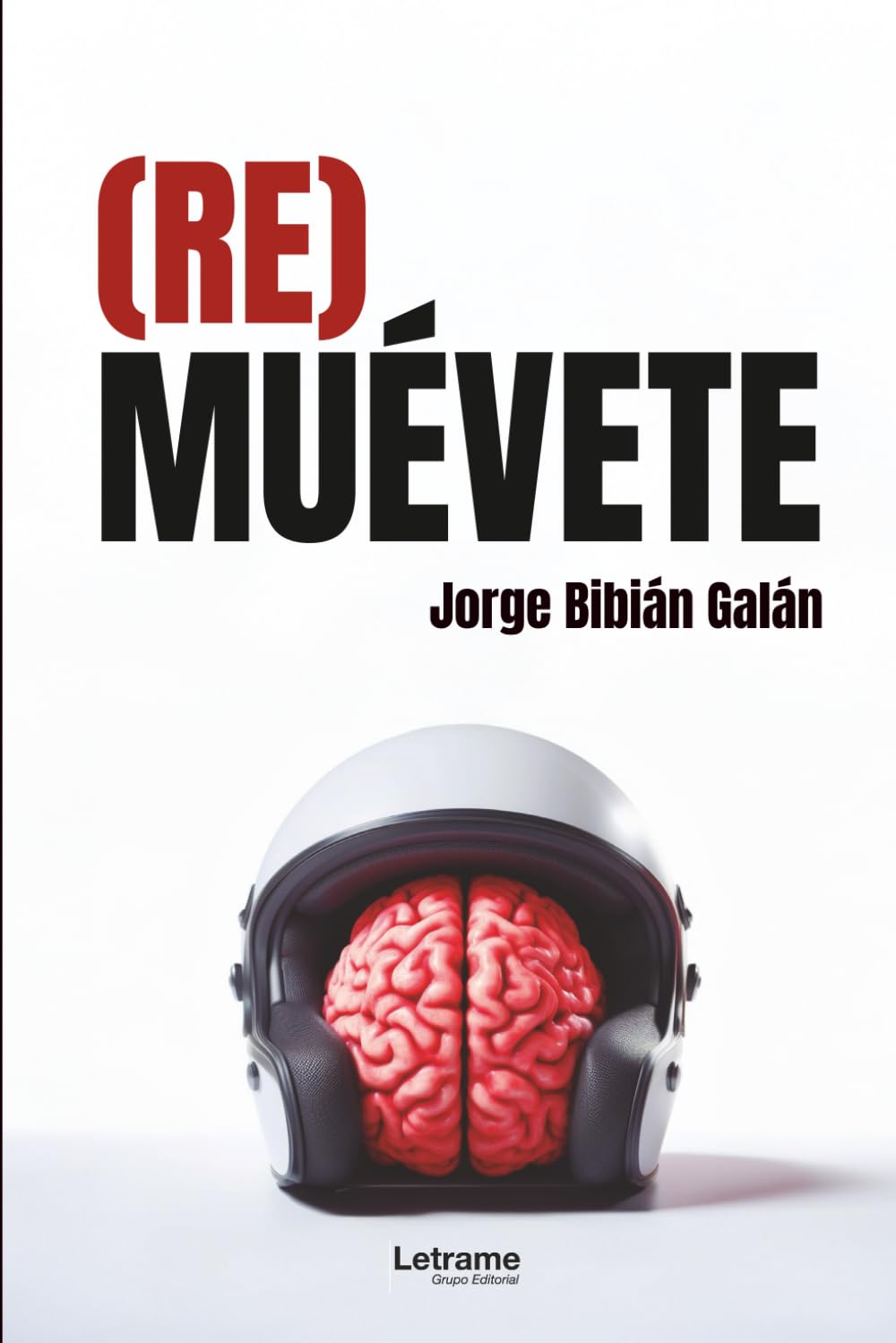Libro: (Re)muévete (Spanish Edition)