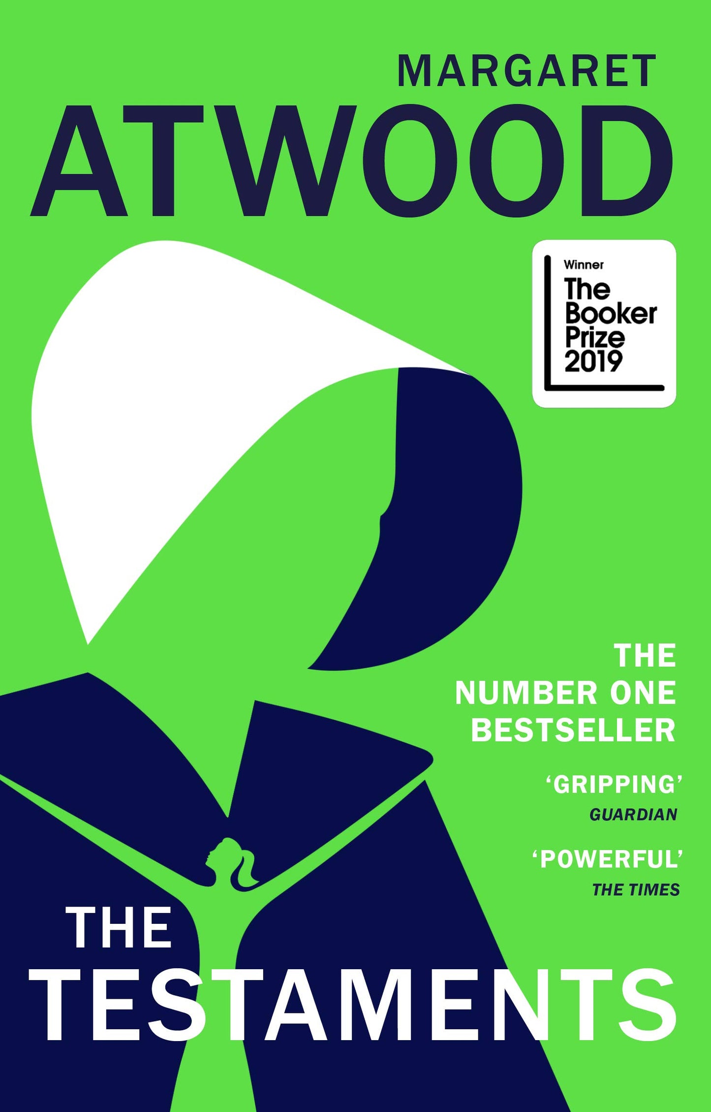 The Testaments: The Booker Prize-winning sequel to the bestselling novel The Handmaid's Tale