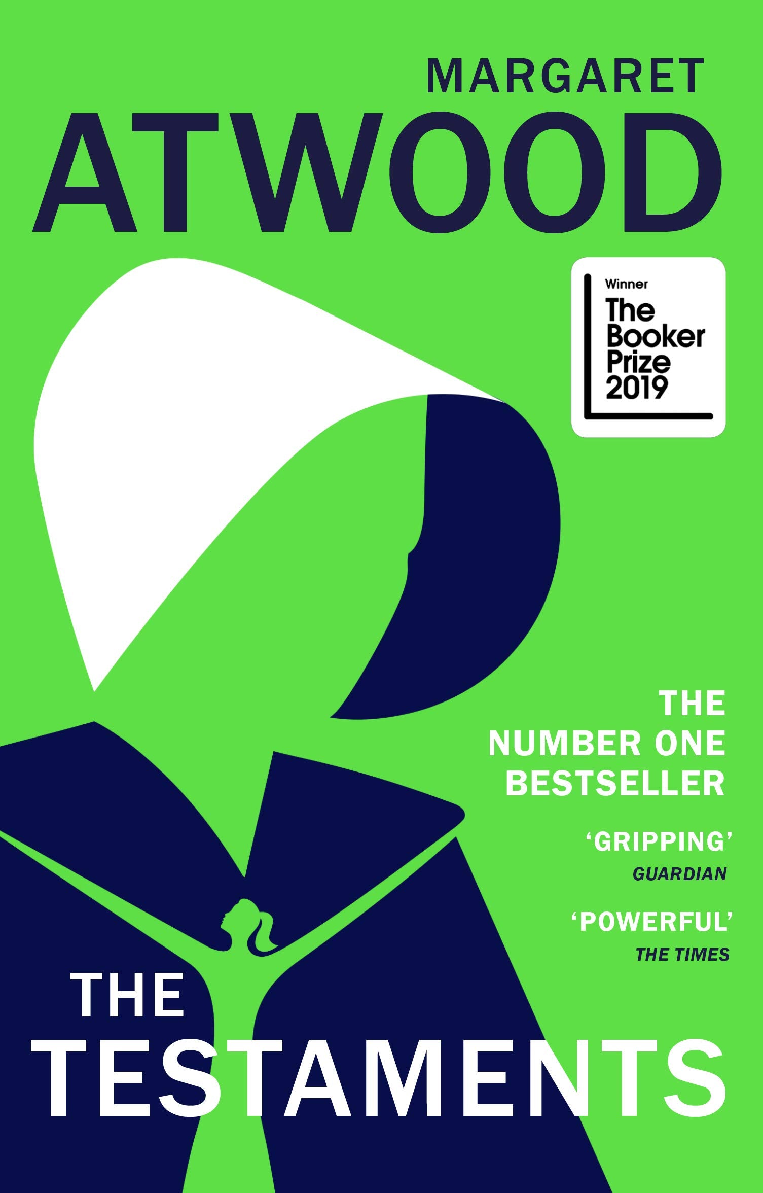 The Testaments: The Booker Prize-winning sequel to the bestselling novel The Handmaid's Tale