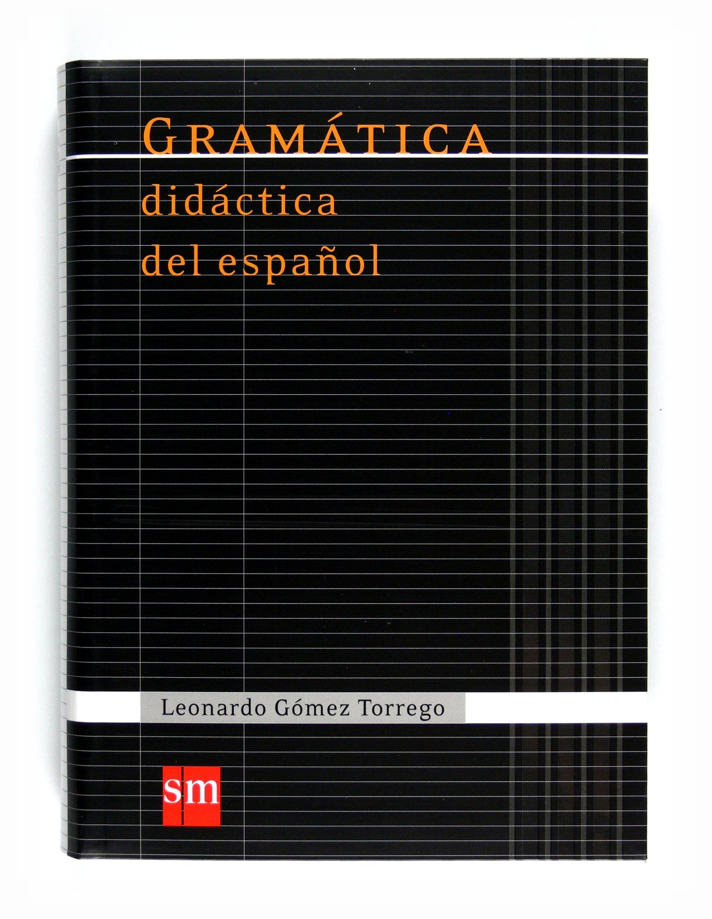 Libro: Gramática didáctica del español (Español Actual) - 9788467541359