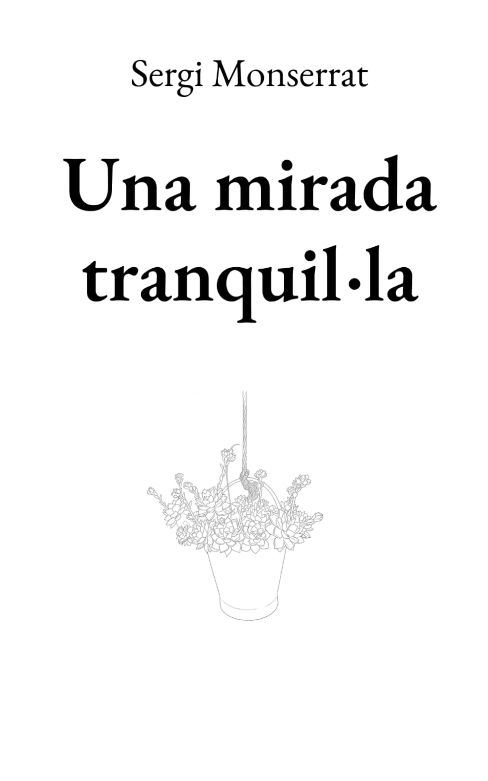 Libro: Una mirada tranquil·la