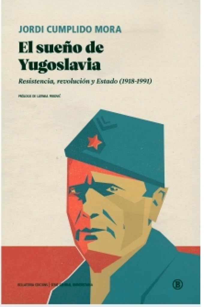 Libro: SUEÑO DE YUGOSLAVIA,EL
