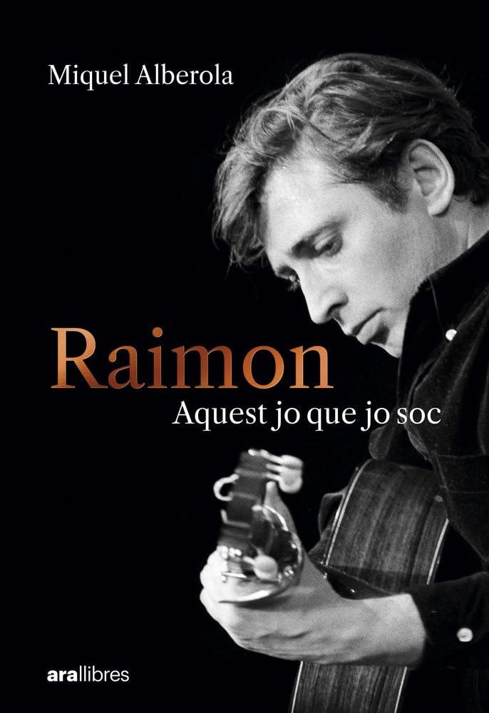Libro: Raimon. Aquest jo que jo soc