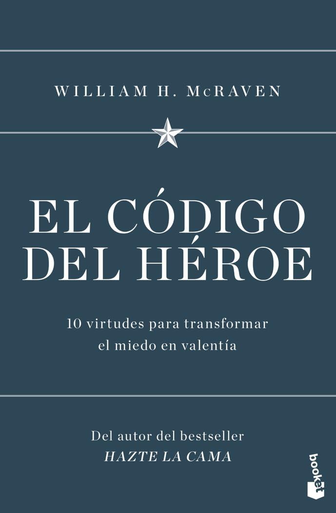 Libro: El código del héroe: 10 virtudes para transformar el miedo en valentía (Vivir Mejor)