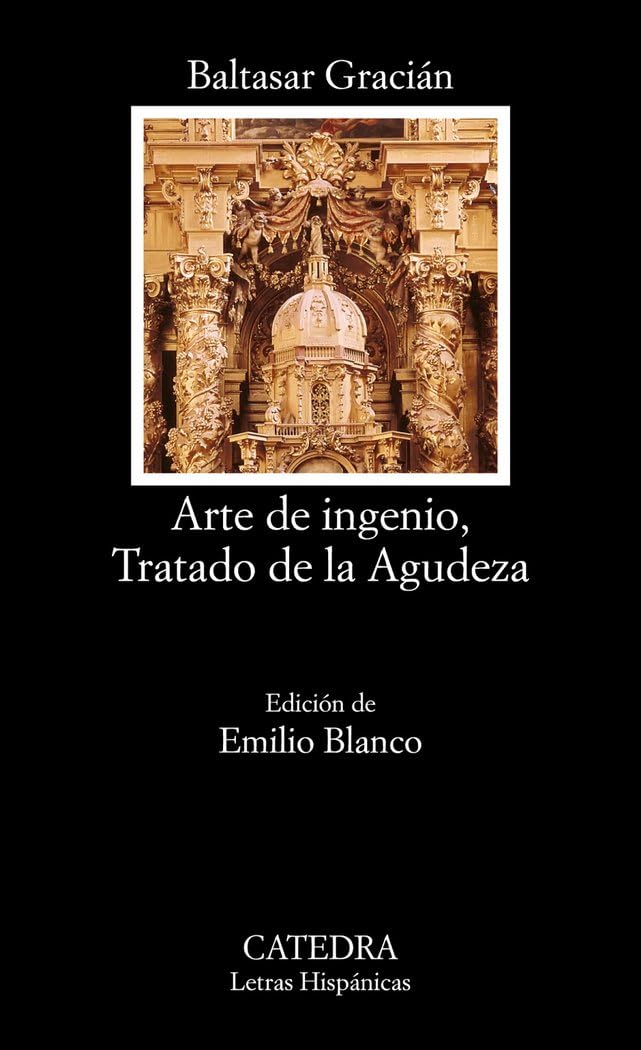 Libro: Arte de ingenio, Tratado de la Agudeza: 443 (Letras Hispánicas)