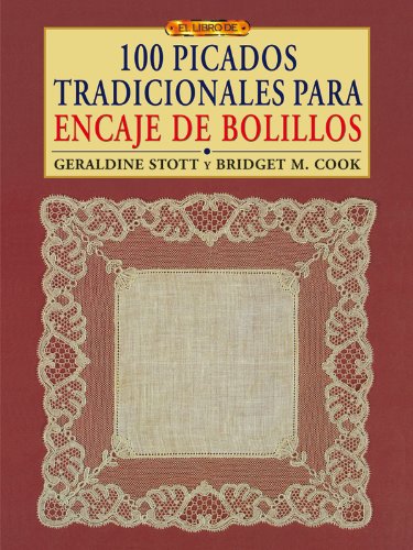 Libro: Cien picados tradicionales para encaje de bolillos