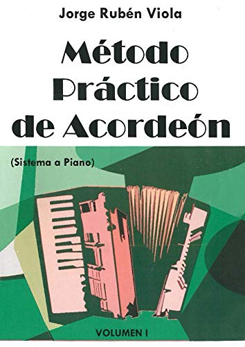 Libro: Método Practico de Acordeón: Aprende fácilmente acordeón con ejercicios teóricos y prácticos