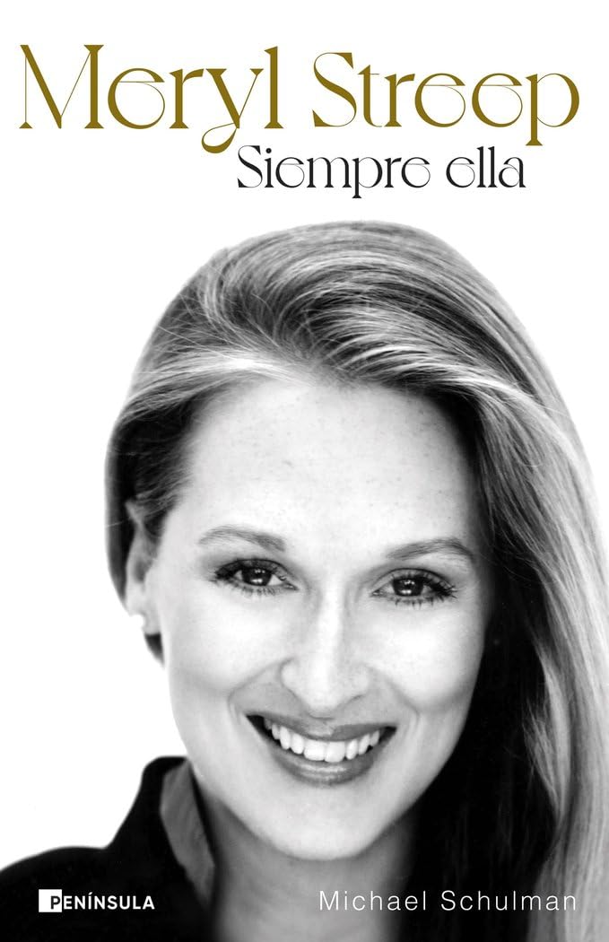 Libro: Meryl Streep: Siempre ella (BIOGRAFÍA Y MEMORIAS)
